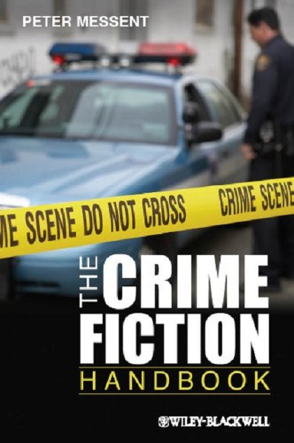 The Crime Fiction Handbook | Peter Messent