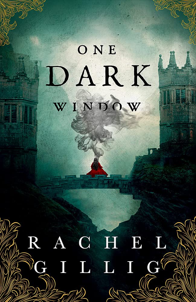 One Dark Window | Rachel Gillig