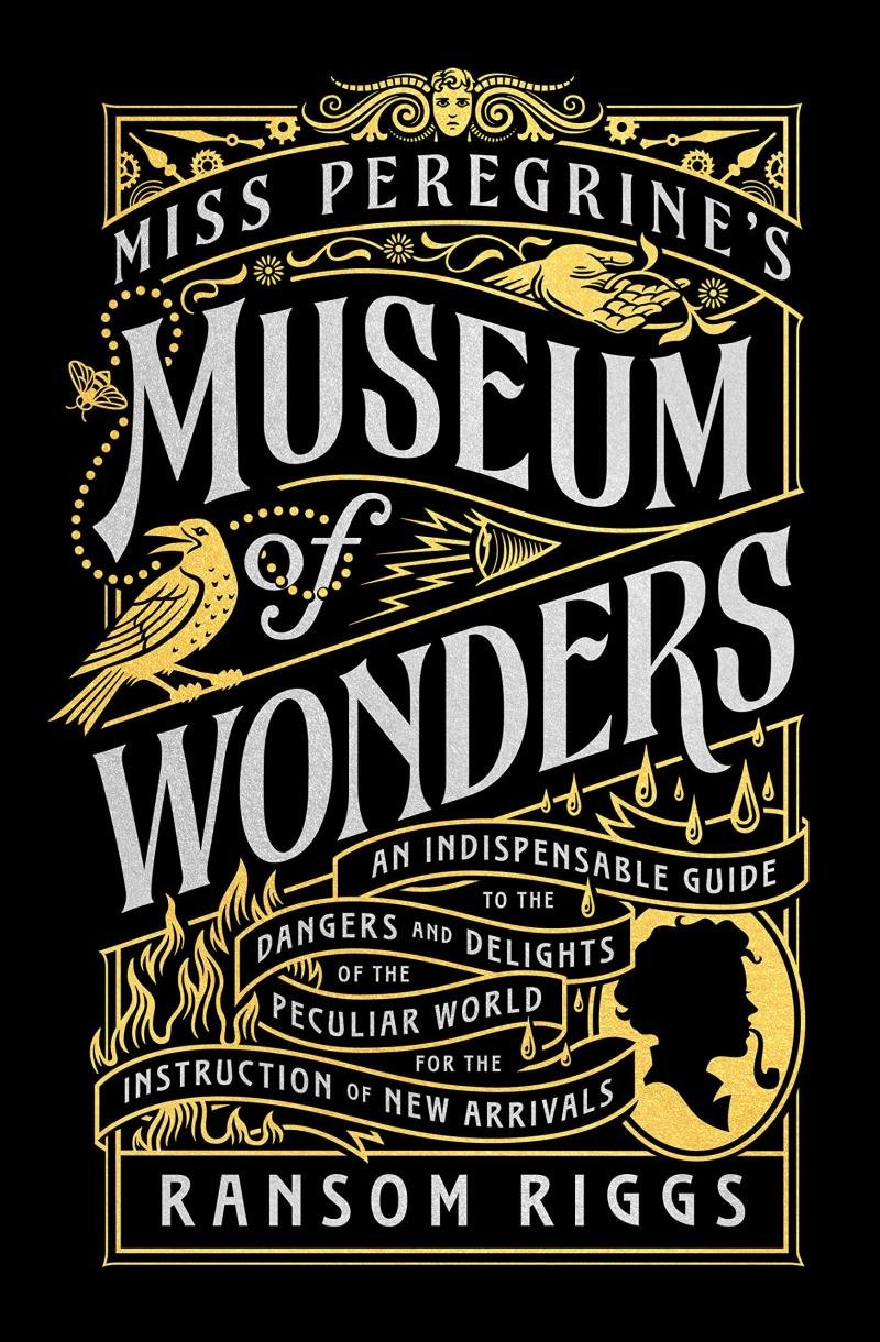 Miss Peregrine\'s Museum of Wonders | Ransom Riggs