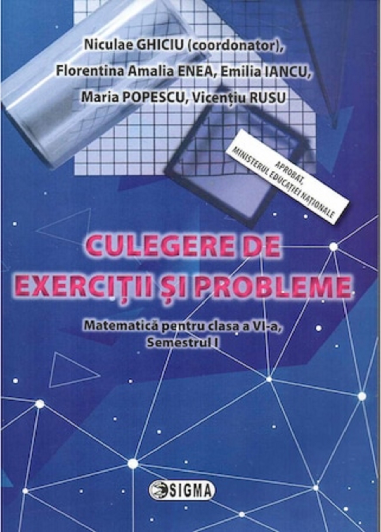 Culegere de exercitii si probleme. Matematica - Clasa a IV-a, Semestrul 1 | Niculae Ghiciu