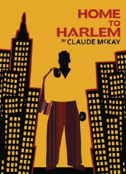 Home to Harlem | Claude McKay