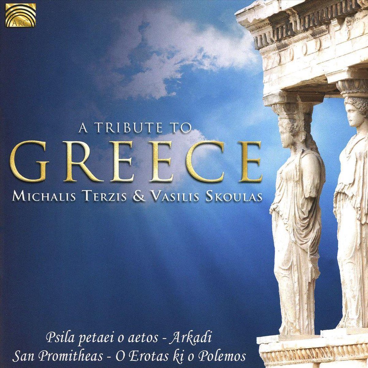A Tribute to Greece | Michalis Terzis, Vasilis Skoulas