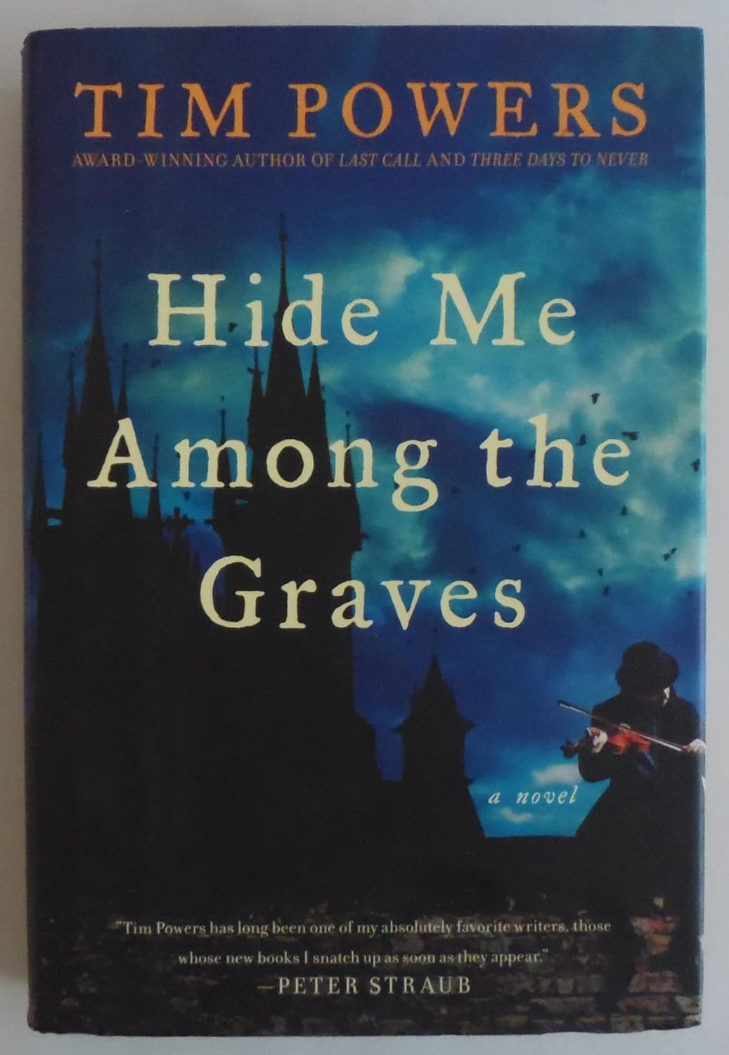 Hide Me Among the Graves | Tim Powers