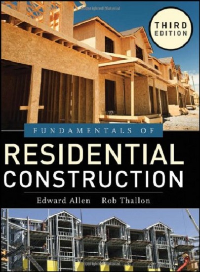 Fundamentals of Residential Construction | Edward Allen, Alexander C. Schreyer