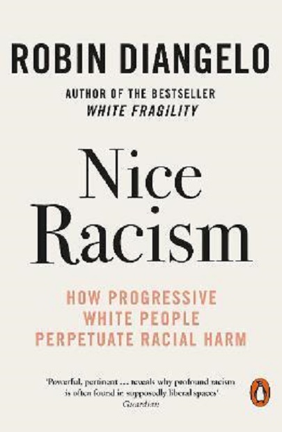 Nice Racism | Robin DiAngelo