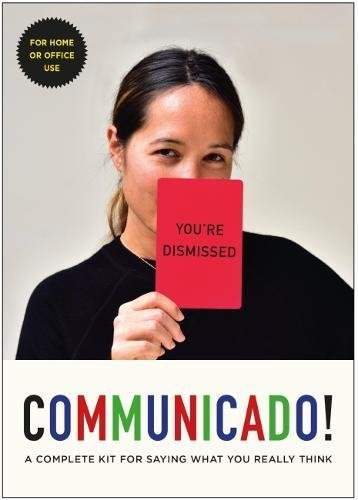 COMMUNICADO!: A Complete Kit for Saying What You Really Think | Lucien Rothenstein