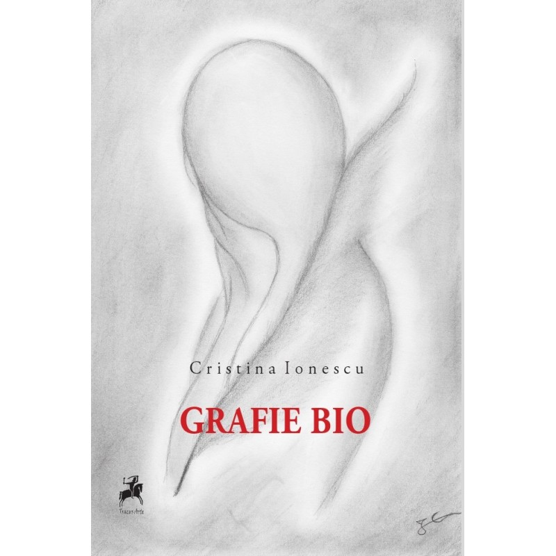 Grafie Bio | Cristina Ionescu carturesti.ro