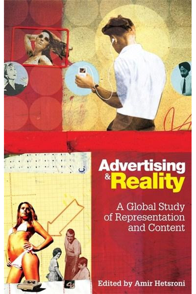 Advertising and Reality: A Global Study of Representation and Content | Amir Hetsroni