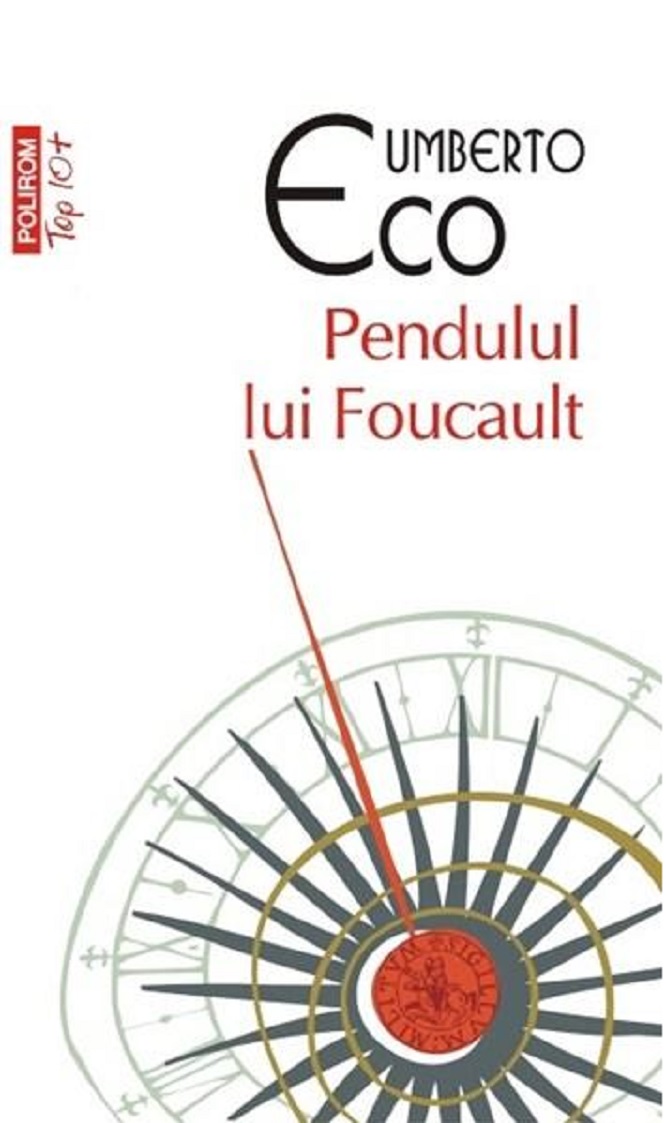 Pendulul lui Foucault | Umberto Eco carturesti.ro Carte