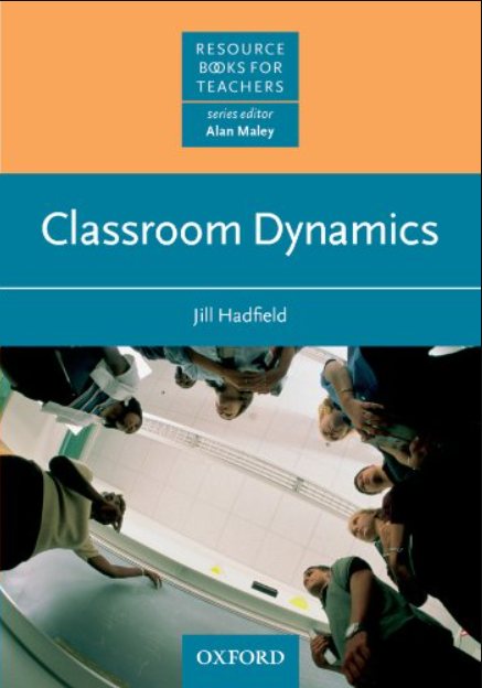 Classroom Dynamics | Jill Hadfield