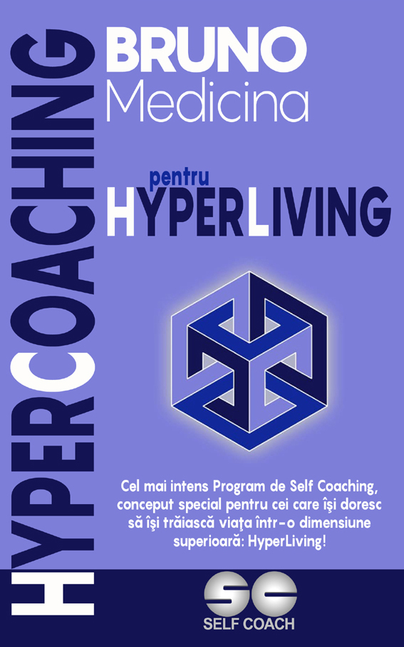 HyperCoaching pentru HyperLiving | Bruno Medicina