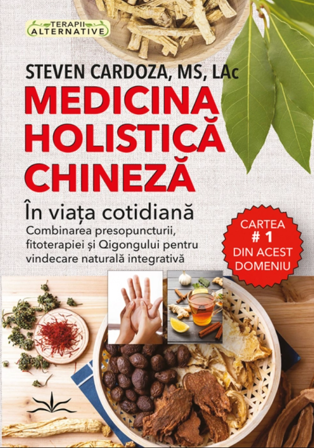 Medicina holistica chineza | Steven Cardoza