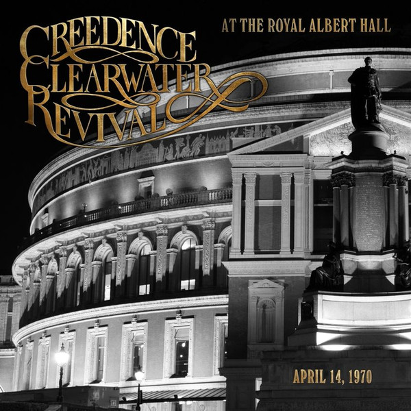 At The Royal Albert Hall – Red Vinyl | Creedence Clearwater Revival Albert poza noua