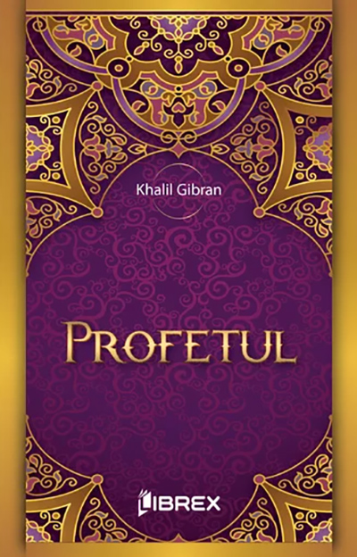 Profetul | Khalil Gibran