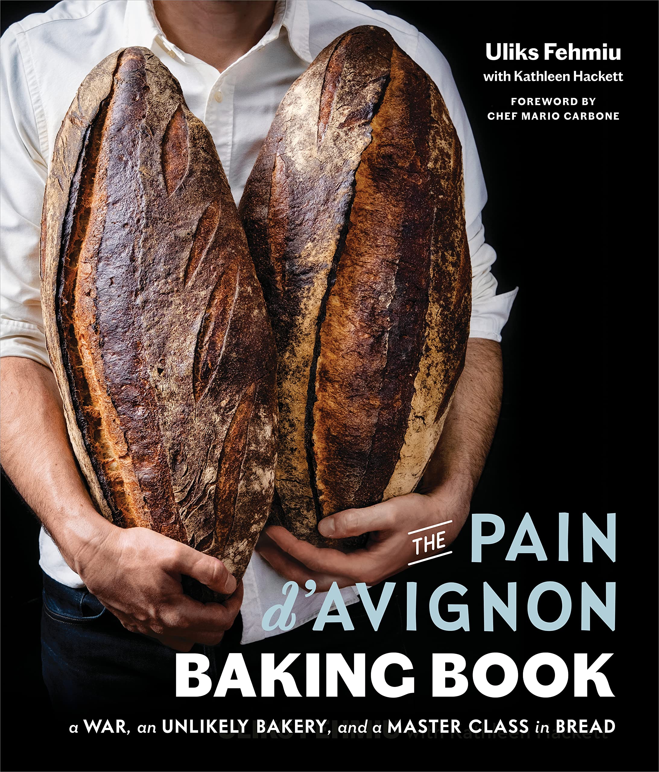 The Pain d\'Avignon Baking Book | Uliks Fehmiu