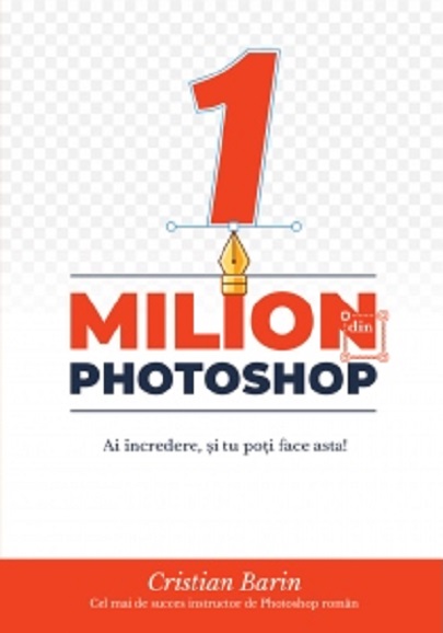 Un Milion din Photoshop | Cristian Barin