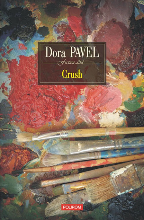 Crush | Dora Pavel