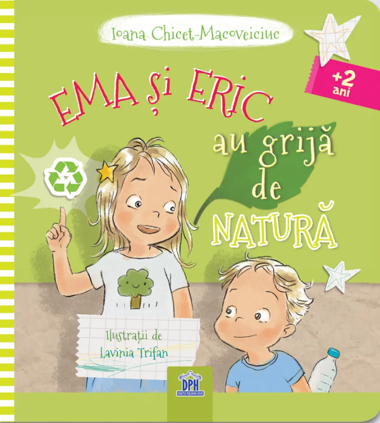 Ema si Eric au grija de natura | Ioana Chicet-Macoveiciuc