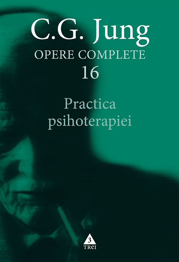 Practica psihoterapiei | C.G. Jung