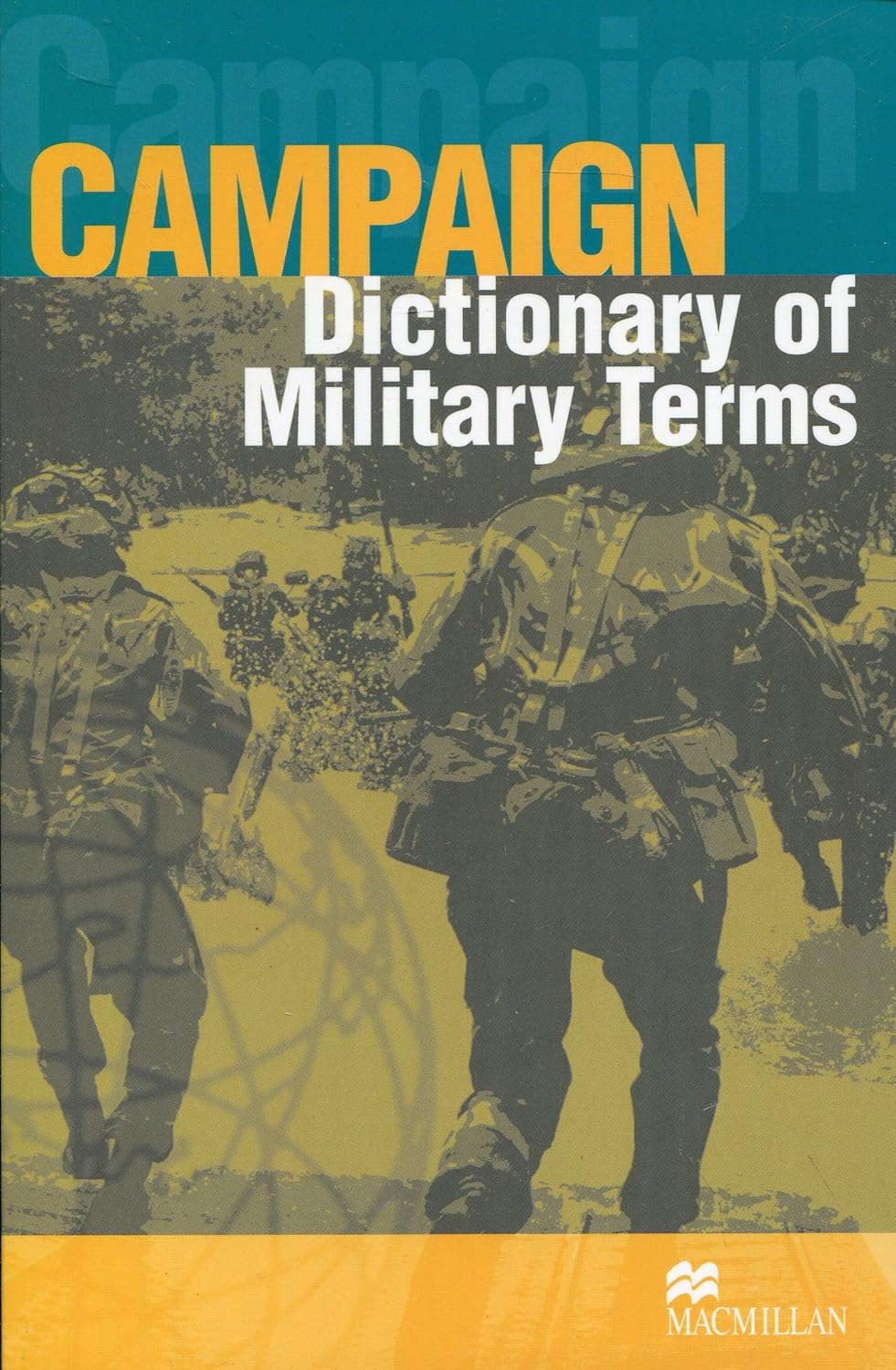 Campaign Dictionary of Military Terms | Richard Bowyer