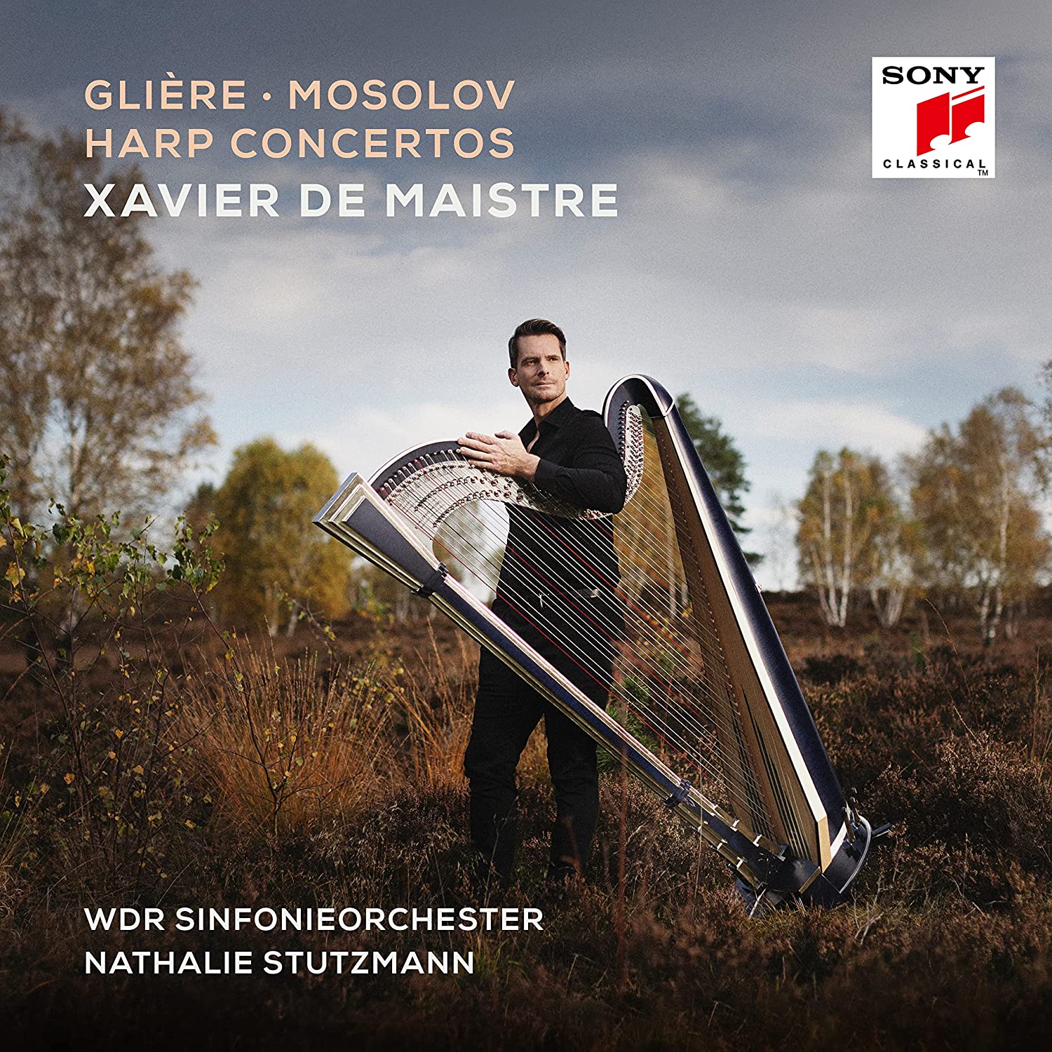 Gliere, Mosolov: Harp Concertos | Xavier de Maistre, WDR Sinfonieorchester, Natalie Stutzmann