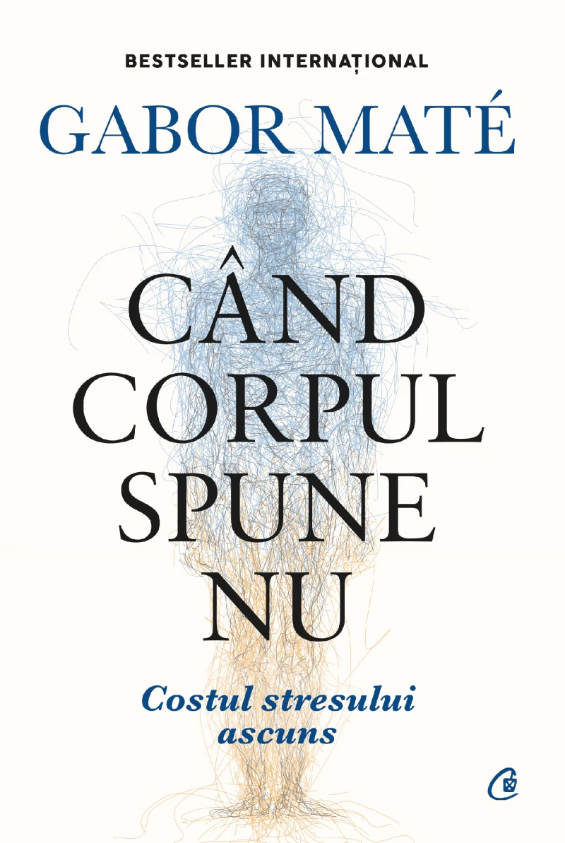 Cand corpul spune nu | Gabor Mate