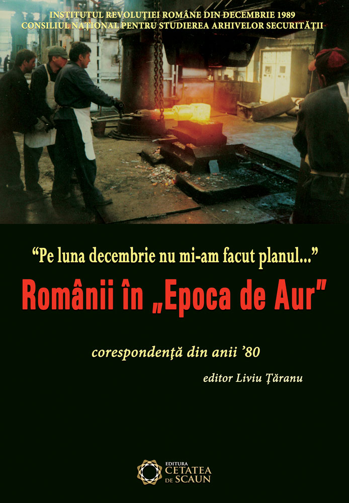 Pe luna decembrie nu mi-am facut planul… Romanii in „Epoca de Aur” | Liviu Taranu