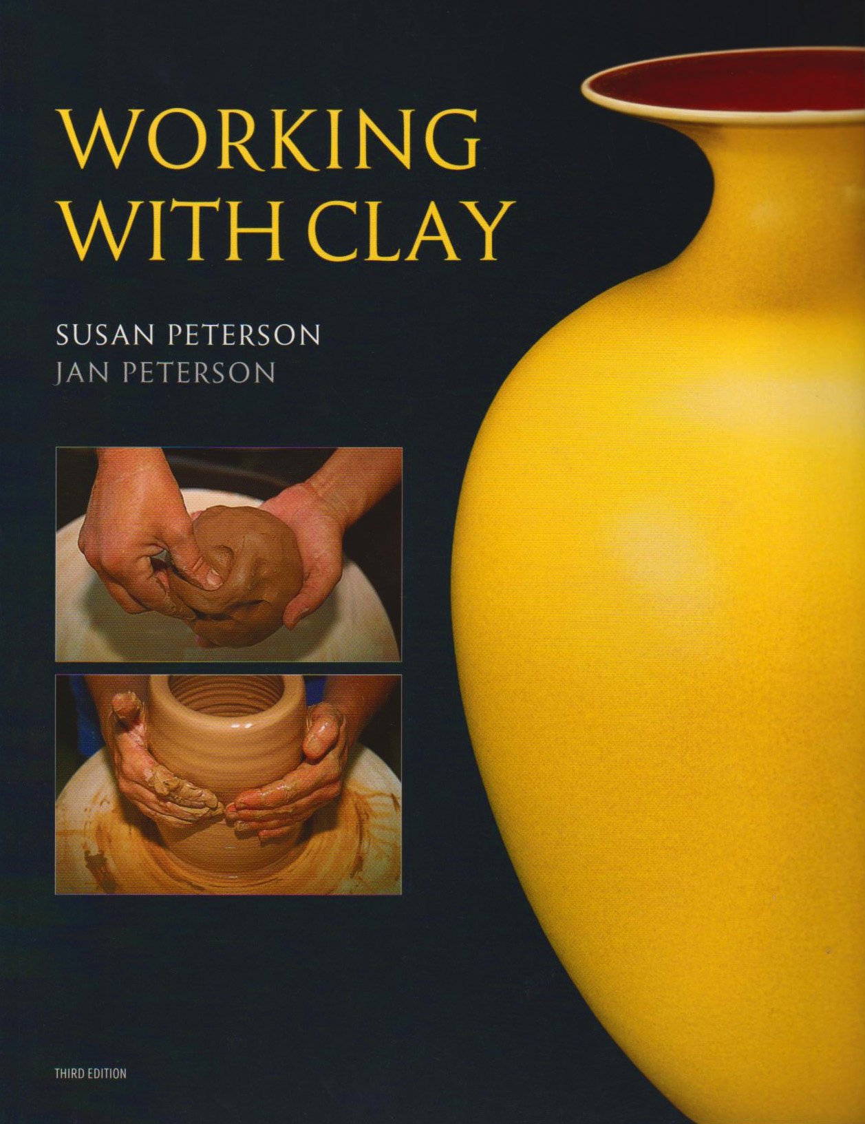 Working with Clay | Susan Peterson, Jan Peterson