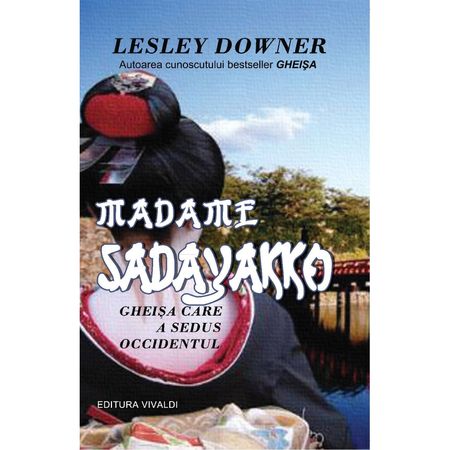 Madame Sadayakko | Lesley Downer
