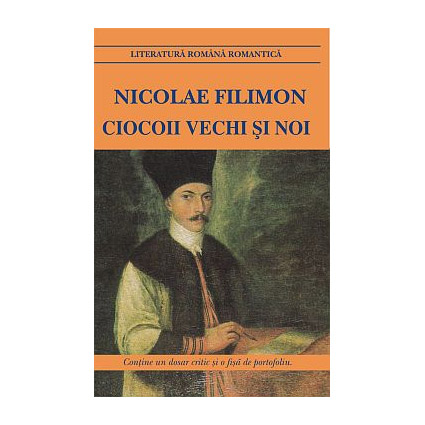 Ciocoii vechi si noi | Nicolae Filimon
