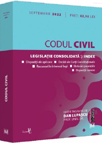 Codul civil - Septembrie 2022 | Dan Lupascu