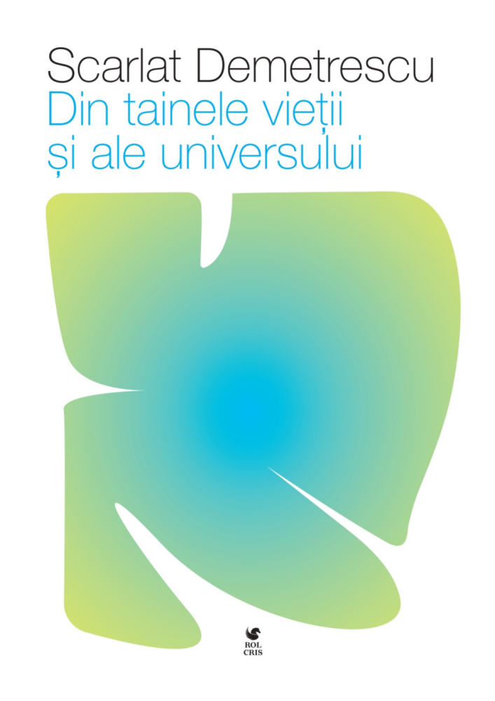 Din tainele vietii si ale universului | Scarlat Demetrescu