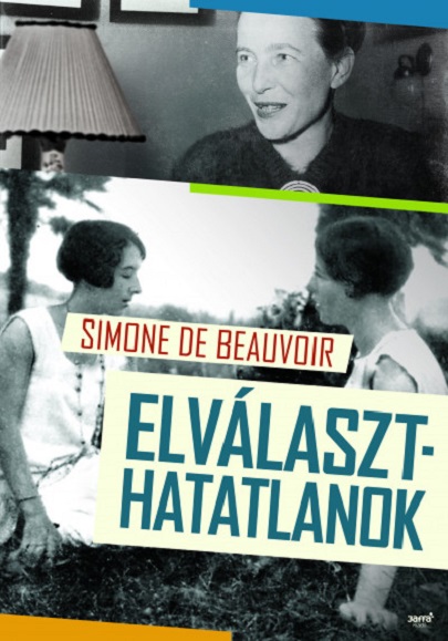 Elvalaszthatatlanok | Simone De Beauvoir