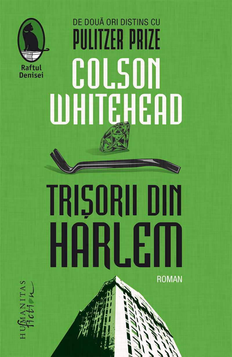 Trisorii din Harlem | Colson Whitehead