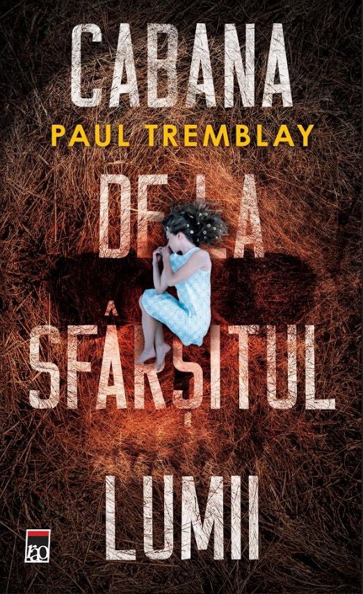 Cabana de la sfarsitul lumii | Paul Tremblay