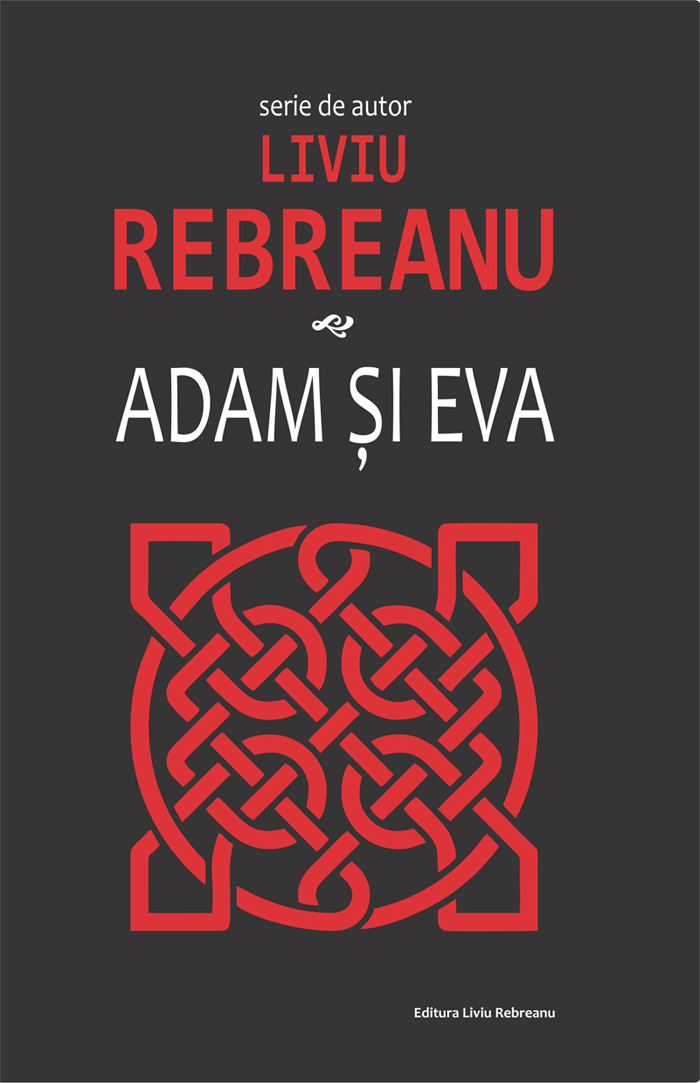 Adam si Eva | Liviu Rebreanu