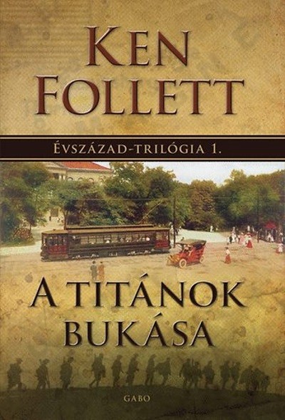 A titanok bukasa | Ken Follett