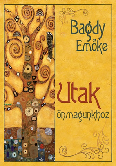 Utak onmagunkhoz | Bagdy Emoke