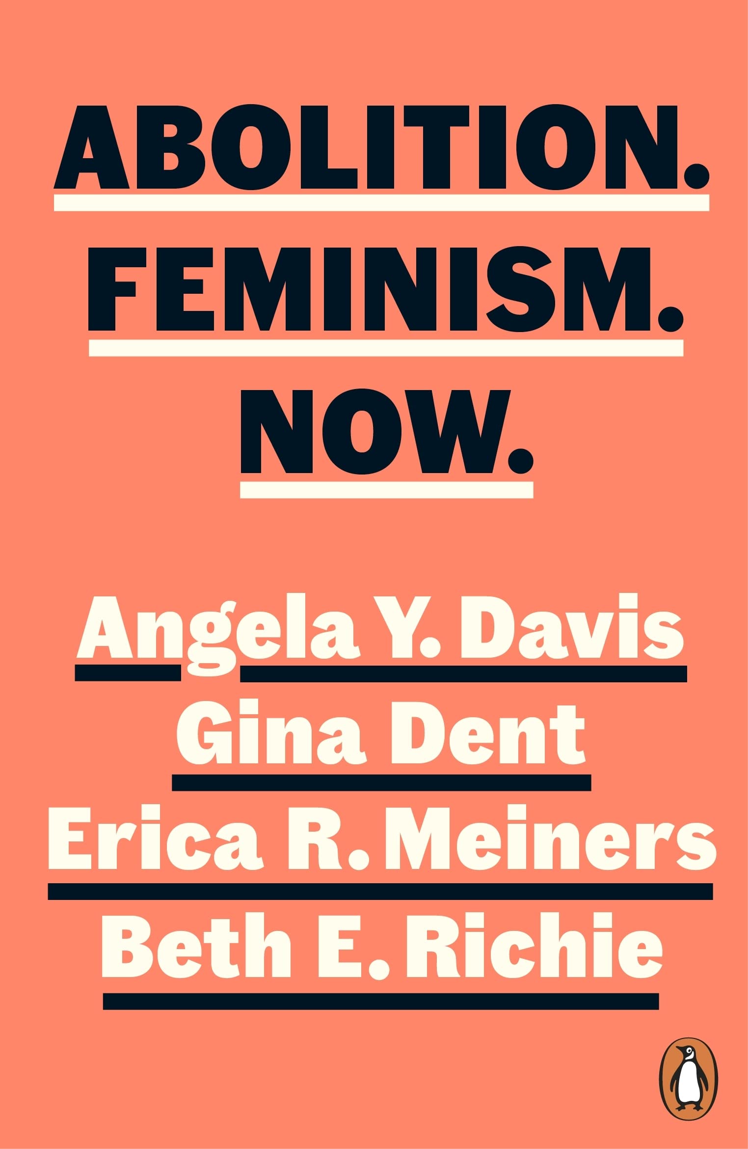 Abolition. Feminism. Now. | Angela Y. Davis, Gina Dent, Erica Meiners, Beth Richie