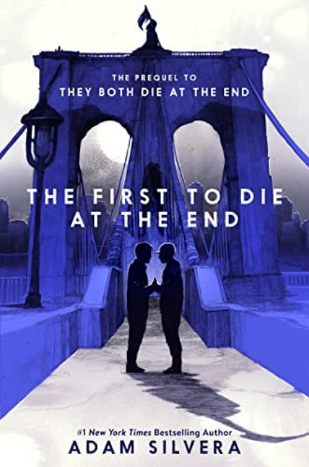 The First to Die at the End | Adam Silvera