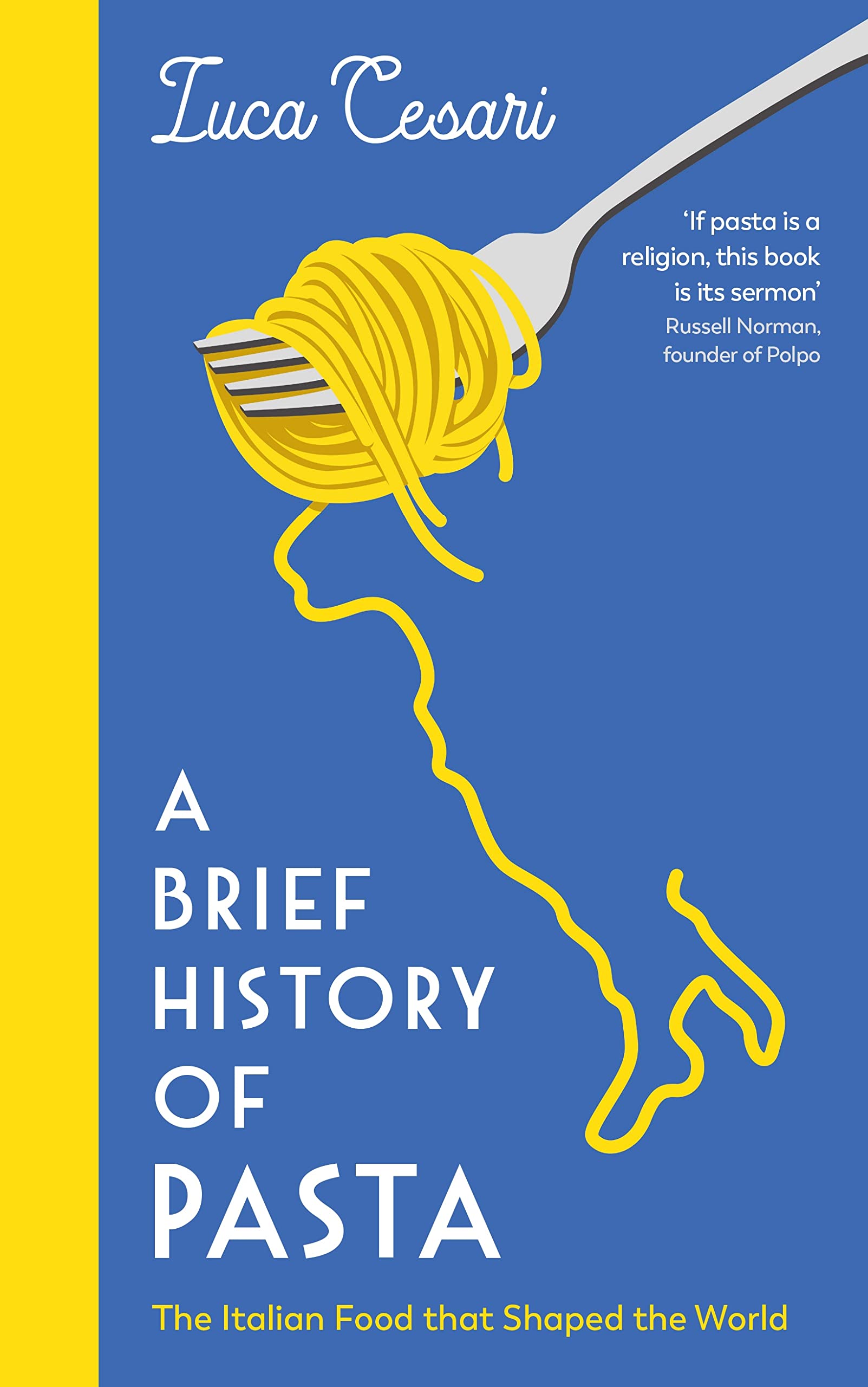 A Brief History of Pasta | Luca Cesari