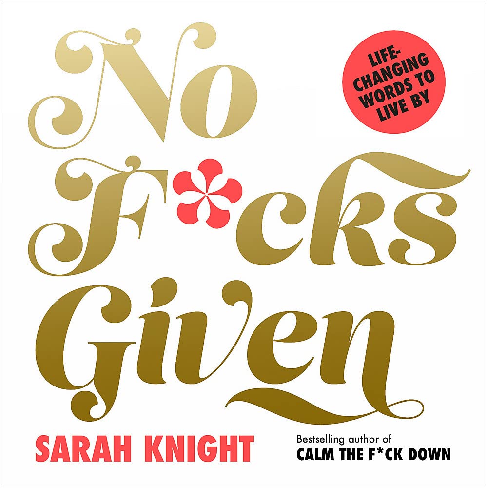 No F*cks Given | Sarah Knight