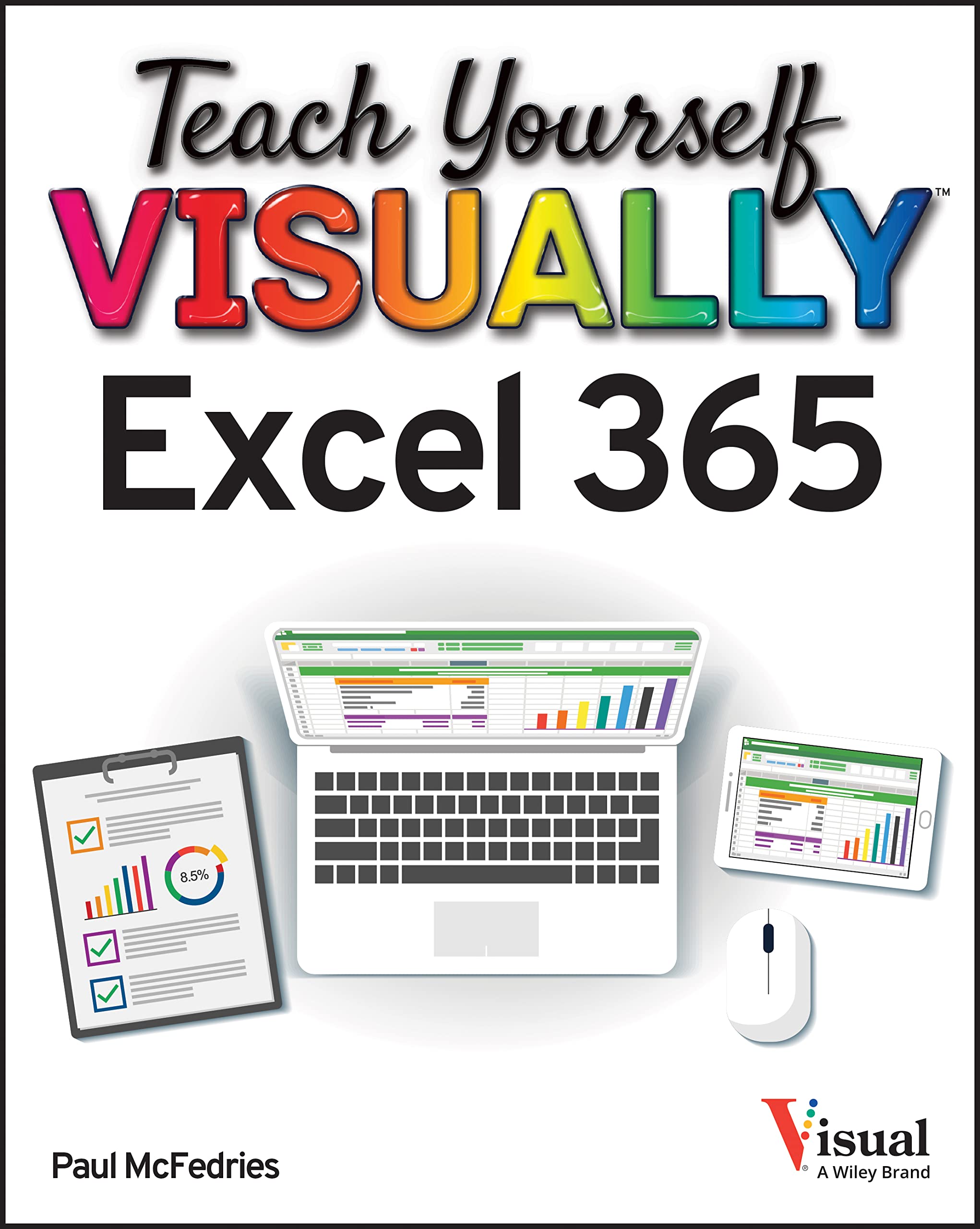Teach Yourself Visually Excel 365 | Paul McFedries