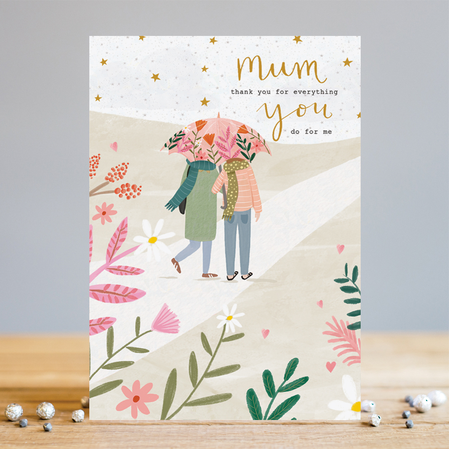 Felicitare - Mum Everything You Do | Louise Tiler Designs