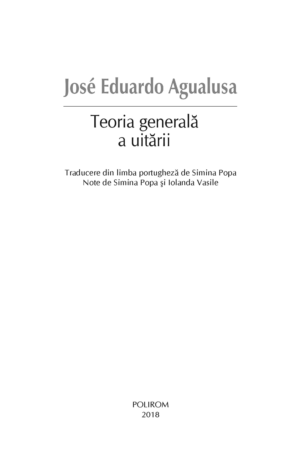 Teoria generala a uitarii | Jose Eduardo Agualusa - 8
