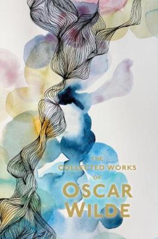 The Collected Works of Oscar Wilde | Oscar Wilde