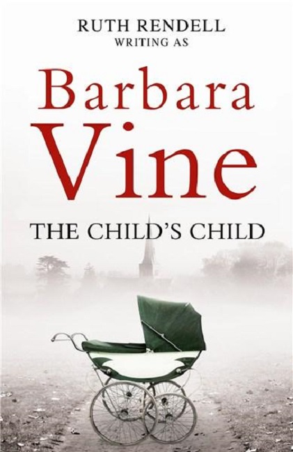 The Child\'s Child | Barbara Vine