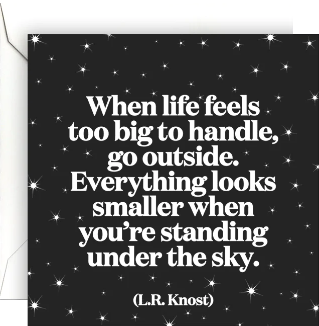 Felicitare - l.R. Knost - When Life Feels too Big to Handle | Quotable Cards