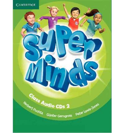 Super Minds Level 2 (Class Audio CDs) | Herbert Puchta, Peter Lewis-Jones, Günter Gerngross