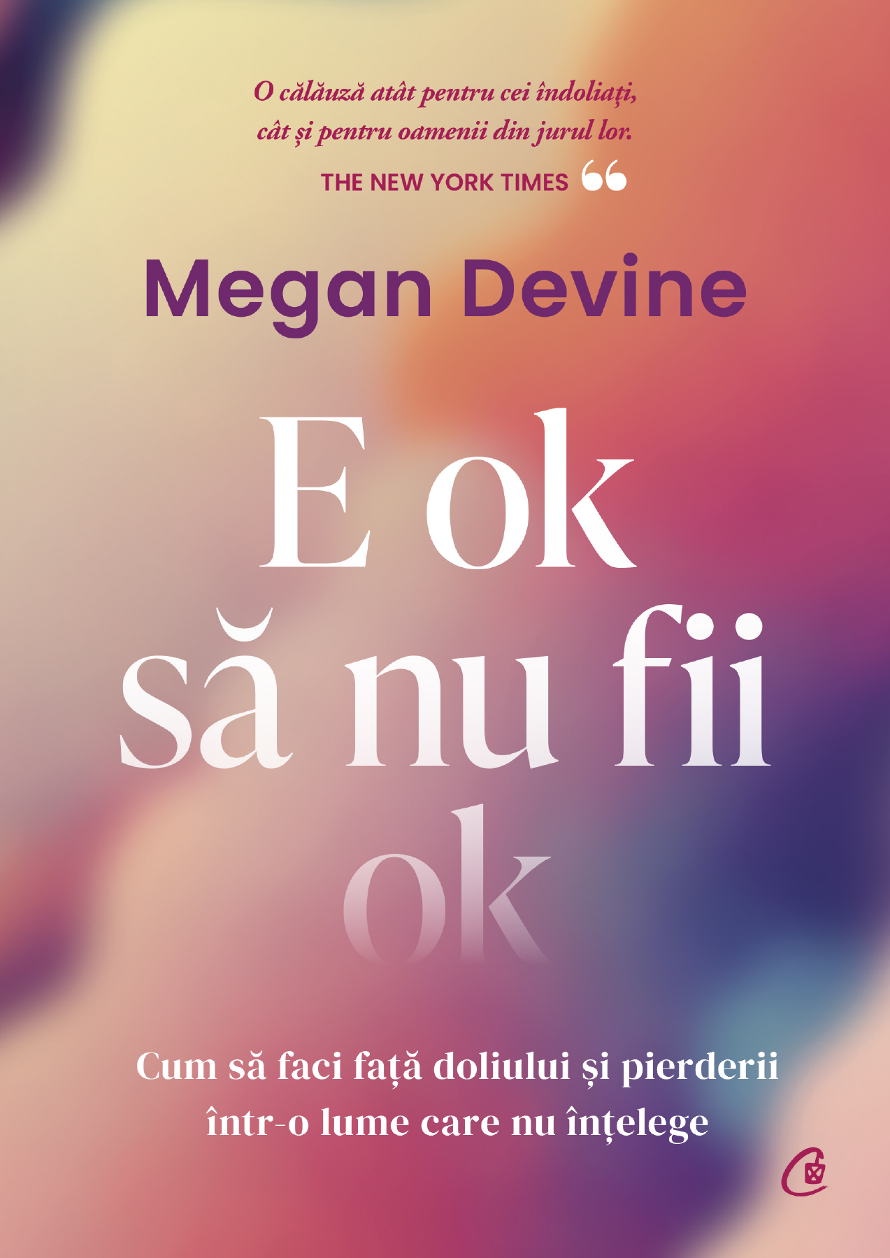 E ok sa nu fii ok | Megan Devine